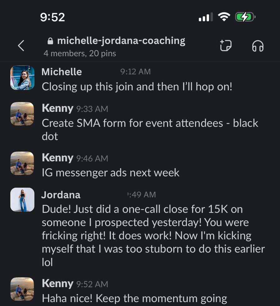 Slack message from a coaching client reporting a one call close for 15K on someone prospected the day before